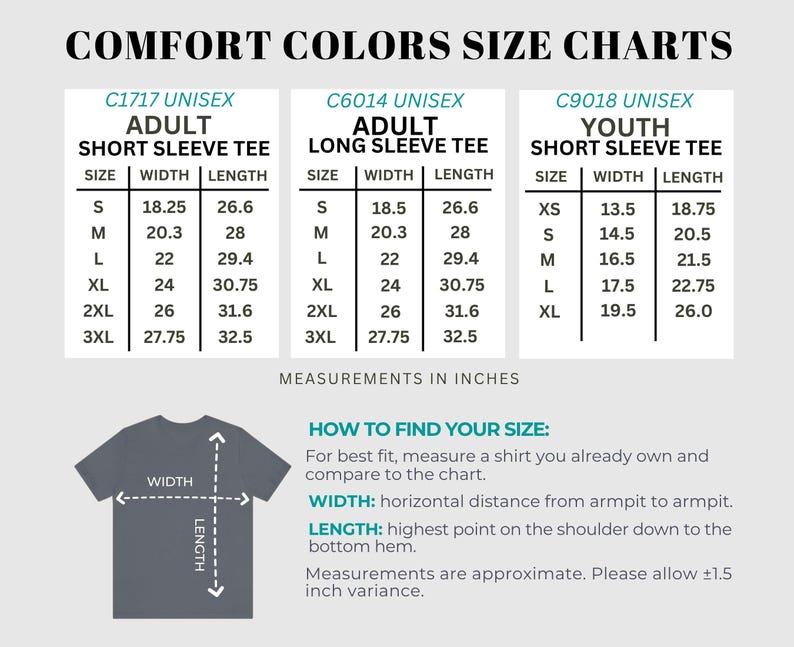 May include: A Comfort Colors size chart displaying width and length measurements in inches for C1717 adult short sleeve, C6014 adult long sleeve, and C9018 youth short sleeve tees. Includes a diagram illustrating how to measure width and length.