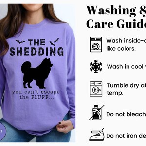 May include: A long-sleeved violet sweatshirt with the text "THE SHEDDING" and a black silhouette of a dog. Below the dog, it reads "you can't escape the FLUFF...". Washing and care instructions are on the right.