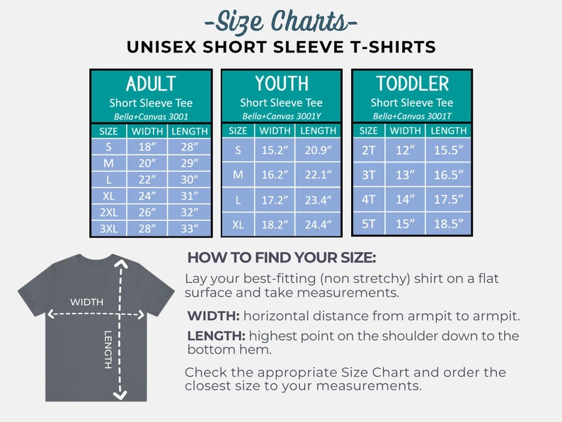 May include: Size chart for unisex short sleeve t-shirts, including adult, youth, and toddler sizes. Measurements are in inches for width and length. Instructions on how to measure a shirt are also included.