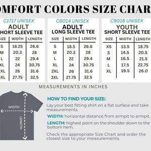 May include: Size charts for Comfort Colors unisex adult and youth short and long sleeve tees. Measurements are in inches. Includes width and length for each size, from XS to 3XL. Instructions on how to measure a shirt are also provided.
