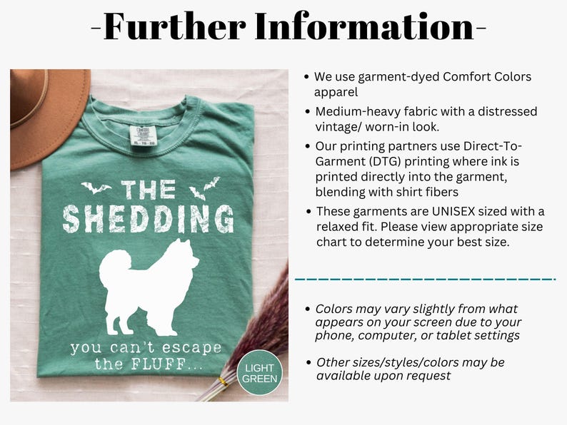 May include: Light green t-shirt with the text "THE SHEDDING" and a white dog silhouette. The phrase "you can't escape the FLUFF..." is below the dog. The shirt is garment-dyed and has a relaxed fit.