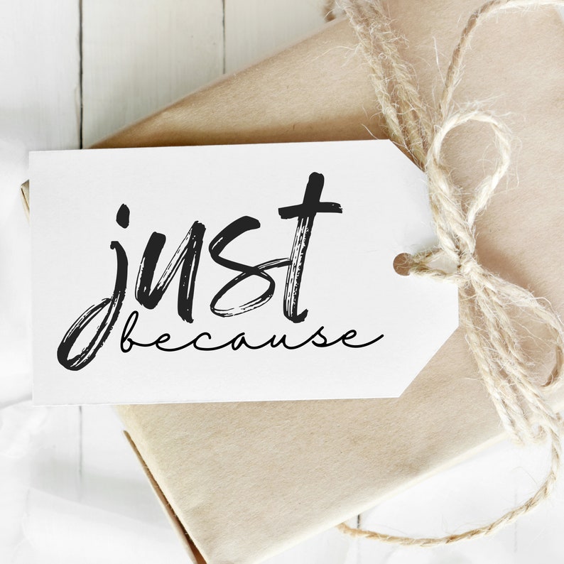 Just Because Gift Tags. Gift Tags for Any Occasion. Printable PDF