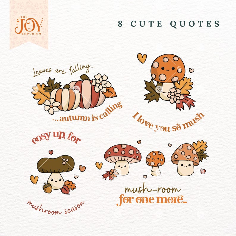 Op de afbeelding: Een verzameling van acht schattige quotes met herfstthema-illustraties. De ontwerpen bevatten pompoenen, paddenstoelen en herfstbladeren, met zinnen als "Leaves are falling..." en "I love you so mush."
