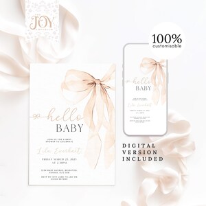 May include: A digital printable baby shower invitation with a watercolor illustration of a pink bow. The invitation says "hello baby" and includes the name "Lila Everhart" and the date "Friday March 25, 2025 at 2:30pm".