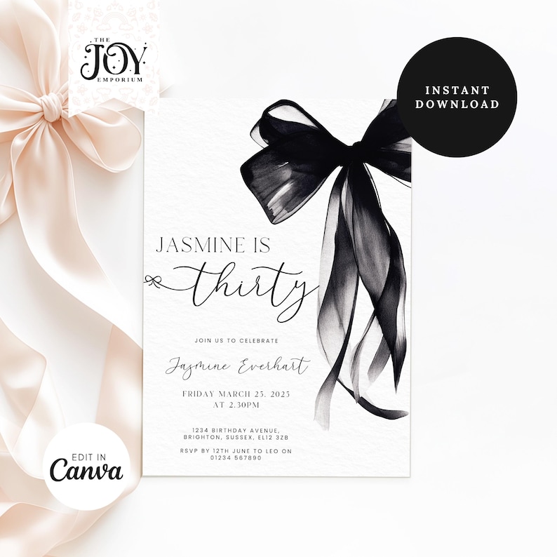 May include: Black and white birthday invitation with a large black bow and the text "Jasmine is thirty". The invitation includes the date, time, and location of the party. RSVP information is also included.