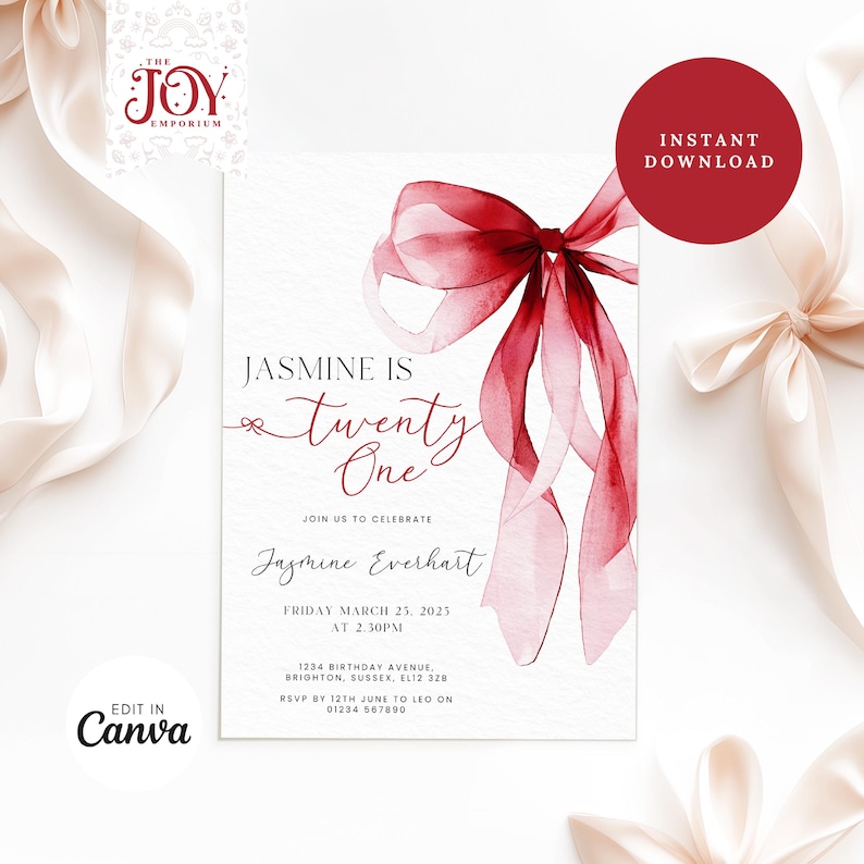 May include: A red watercolor bow with a white background. The text "JASMINE IS twenty One" is written in cursive. The text "JOIN US TO CELEBRATE Jazmine Everhart FRIDAY MARCH 25, 2025 AT 2:30PM 1234 BIRTHDAY AVENUE. BRIGHTON, SUSSEX, EL12 328 RSVP BY 12TH JUNE TO LEO ON 01234 567890" is written in black.