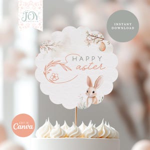 May include: Printable Happy Easter cake topper featuring a cute bunny rabbit with watercolor floral details. The topper is in a scalloped circle shape with a white background and pink and brown accents. The text "Happy Easter" is written in a cursive font.