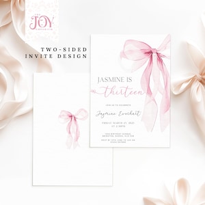 May include: Two-sided invitation design for a 13th birthday party. The front features a watercolor illustration of a pink bow. The back has the text "Jasmine is thirteen" and details for the party, including the date, time, and location.