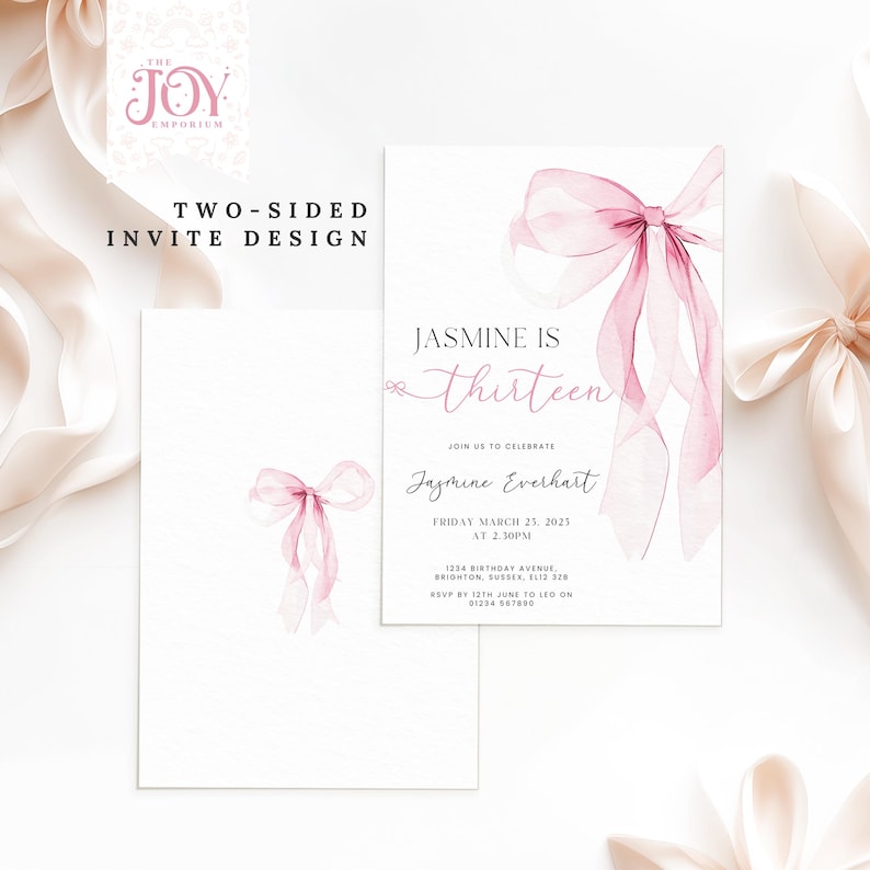 May include: Two-sided invitation design for a 13th birthday party. The front features a watercolor illustration of a pink bow. The back has the text "Jasmine is thirteen" and details for the party, including the date, time, and location.