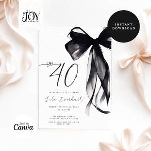 Puede incluir: Una invitaci&oacute;n imprimible en blanco y negro con un gran lazo negro y el n&uacute;mero 40. El texto dice "Est&aacute;s invitado a celebrar Lila Everhart, viernes 25 de marzo de 2025 a las 2:30 PM, 1234 Birthday Avenue, Brighton, Sussex, EL12 328, RSVP antes del 12 de junio a Leo en 01234 567890."