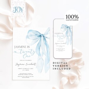 May include: A blue watercolour bow with a white background. The text "Jasmine is twenty one" is written in a cursive font. The text "Join us to celebrate Jasmine Everhart Friday March 25, 2021 at 2:30pm 1234 Birthday Avenue Brighton, Sussex, EL12 328 RSVP by 12th June to Leo on 01234 567890" is written below the bow. The text "Digital Version Included" is written in a white box on a blue background.
