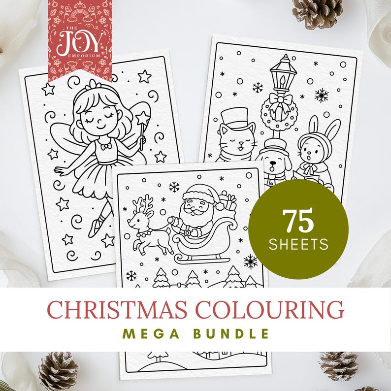A festive promotional image showcasing three cute Christmas colouring pages, including a fairy, a group of winter animals carolling, and Santa in his sleigh with a reindeer. A green badge highlights “75 sheets,” and the bottom banner reads “Christmas Colouring Mega Bundle.” Styled with pinecones and soft ribbon decor for a cozy holiday feel.