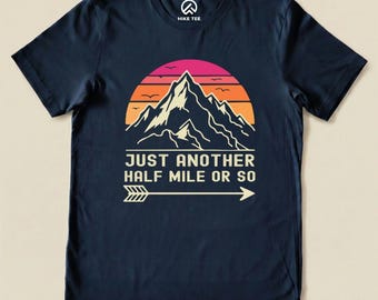 Just Another Half Mile Shirt