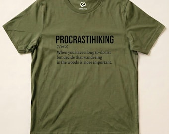 Procrastihiking Definition Shirt