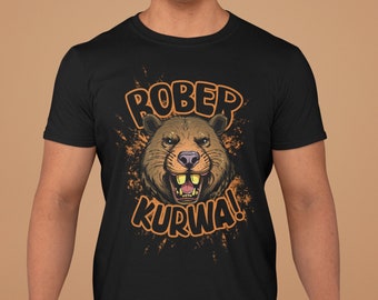 Bober Kurwa - Unisex T-Shirt, Multiple colors. Funny Meme Shirt. Ironic and sarcastic gift.