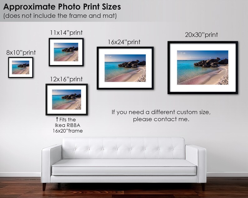 May include: A white sofa sits in front of a wall with a variety of framed photos of a beach scene. The photos are labelled with their approximate print sizes in inches, including 8x10, 11x14, 12x16, 16x24, and 20x30. The text "Approximate Photo Print Sizes" is at the top of the image, and the text "(does not include the frame and mat)" is below it. The text "If you need a different custom size, please contact me." is below the photos.
