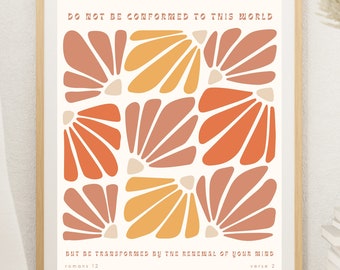 Pode incluir: Uma impressão emoldurada com fundo branco e um design abstrato colorido de formas sobrepostas de cor laranja, rosa e amarelo. A impressão apresenta o texto "DO NOT BE CONFORMED TO THIS WORLD BUT BE TRANSFORMED BY THE RENEWAL OF YOUR MIND romans 12 verse 2".