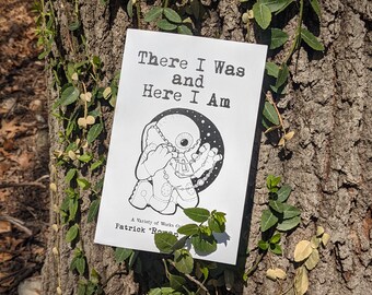 Allí estuve y aquí estoy - Inkwork and Poetry Zine