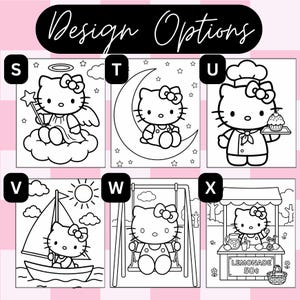 May include: A black and white coloring sheet featuring six distinct Hello Kitty designs labeled S through X. The illustrations include an angel on a cloud, sitting on a crescent moon, a chef with a cupcake, sailing a boat, on a swing, and at a lemonade stand.