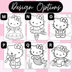 May include: A black and white graphic sheet titled Design Options featuring six Hello Kitty illustrations labeled M through R. The characters are depicted as a princess, a ballerina, a bubble tea drinker, a photographer, a mermaid, and a shopper.