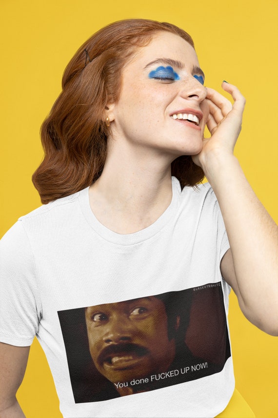 MEME Black Dynamite Funny Quote Unisex 