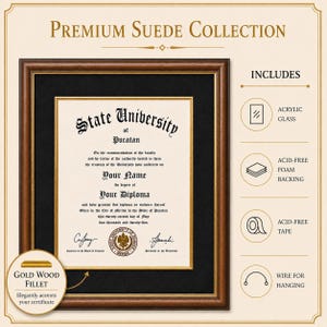 Walnut and Gold Deluxe Certificate Frame with Suede Mat + Gold Wood Fillet || Custom Size University Frame for Degrees and Diplomas