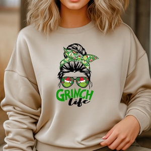 Messy Bun Grinchmas  Sweatshirt,Mrs.Grinch Life Shirt,Mom Christmas Shirt,Mom Christmas Gift,Funny Christmas Sweatshirt,Holiday Sweatshirt