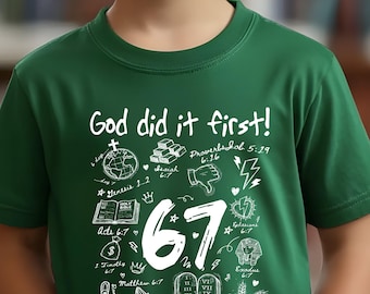 6 7 God Did It First Shirt, Christian Kids Doodle Tee, Trendy 6 7 Meme Graphic Tshirt, Hand Drawn Bible Verse Sketch Top
