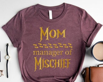 Funny Mom Shirt,Manager Of Mischief Shirt,Potter Mom Shirt,Wizard Mom Shirt,Magical Mom Shirt,Fantastic Mom Tee,Mothers Day Gift,Pottery Mom