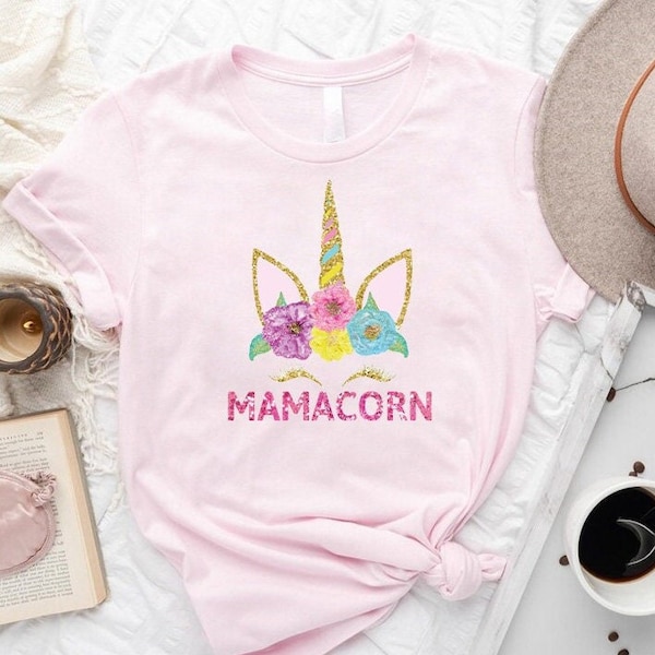 Unicorn Mom T-Shirt,Mamacorn Shirt,Funny Mama Shirt,Mothers Day Shirt,Happy Mothers Day Shirt,Unicorn Lover Mama Shirt,Mothers Day Gift