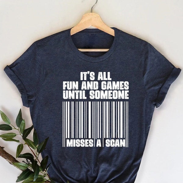 Funny Postal Shirt,It's All Fun and Games Until Someone Misses a Scan Shirt,Post Office Shirt,Post Office Attire Tee,Postman Gift