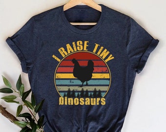 I Raise Tiny Dinosaurs Shirt,Chicken Retro Farm Animals Tee,Farmer Vintage T-Shirt,Chicken Farmer Shirt,Funny Chicken Shirt,Farmer Mom Shirt