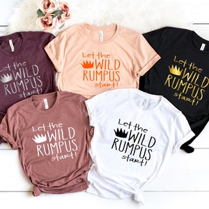 Let The Wild Rumpus Start,Bachelorette Party Shirts,Bridal Party Shirts,Birthday Party Shirts,Wedding Party Gifts,Funny Sassy Group Shirts