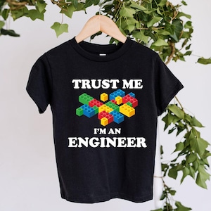 Trust Me, I'm An Engineer Shirt: Building Block Kids T-Shirt