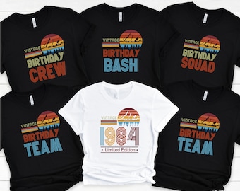 Vintage 1984 Shirt,40th Birthday Group Party Shirts,Custom Group Matching Birthday T-Shirt,Personalize Birthday Party Group T-Shirts