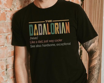 Dadalorian Shirt: Funny Star Wars Dad T-Shirt
