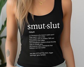 Smut-Slut Reader Tank Top, Spicy Book Lover Tee