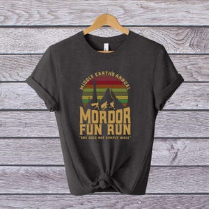 Middle Earth Shirt, Funny Mordor Shirt, Funny Lotr Shirt