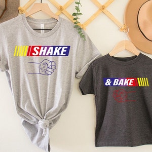 Shake or Bake Funny Dad Kid Matching Shirts,Funny Family Matching  Shirt,Fathers Day Tee,Fathers Day Gift,If You Ain't First You're The Last