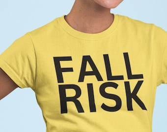 T-shirt Fall Risk, chemise Fall Risk pour infirmières, chemise Fall Guys Fall Risk, cadeau pour infirmière, kinésithérapeute, gamer