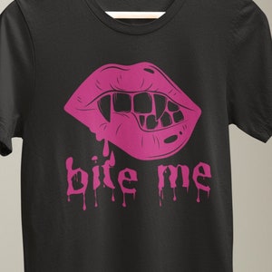 Bite Me shirt, sarcastic girl gift, sassy bold gift, gift for dentist, dental hygienist gift, oral surgeon gift, dental gift