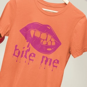 Bite Me shirt, sarcastic girl gift, sassy bold gift, gift for dentist, dental hygienist gift, oral surgeon gift, dental gift
