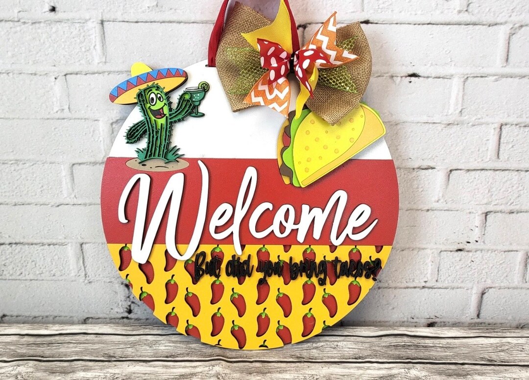 Did You Bring Tacos Door Sign Taco Tuesday Door Hanger With Etsy