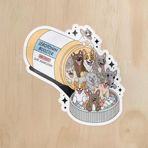 Serotonin Booster Dog Pills Sticker | Perfect for Dog Lovers, Dog Sticker