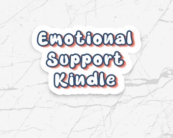 Emotional Support Kindle Sticker, Book Lover, Bookish, Kindle Stickers