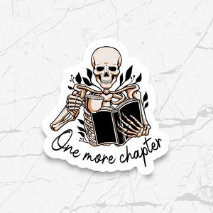 Just One More Chapter Skeleton Reading Sticker, Book Lover, Reading, Bookish, Kindle Stickers