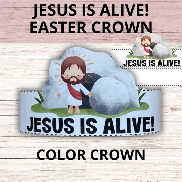 Jesus is Alive Crown Craft Activity Printable, Easter Celebration Craft Crown for Kids, Preschool Easter Sunday School Crown Headband Craft