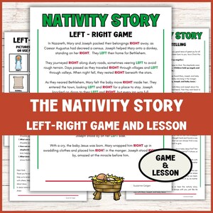 May include: A printable educational game for children about the Nativity story. The game features a left-right game with instructions and a lesson about the story of Jesus' birth. The game includes images of Mary, Joseph, and the baby Jesus.