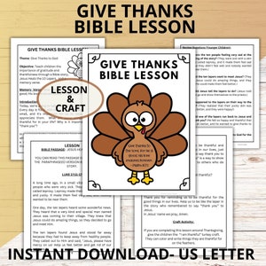May include: A printable Bible lesson titled "Give Thanks Bible Lesson" with a cartoon turkey illustration. The lesson includes text, a Bible passage, and a craft activity for children. The text "Instant Download - US Letter" is at the bottom.