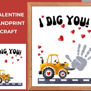 Valentines Day Handprint Craft, I Dig You Construction Handprint Art, Toddler & Preschool Daycare Activity, Baby Boy Handprint Memory Craft